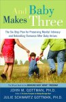 And Baby Makes Three book cover by Dr. John and Julie Gottman on Amazon